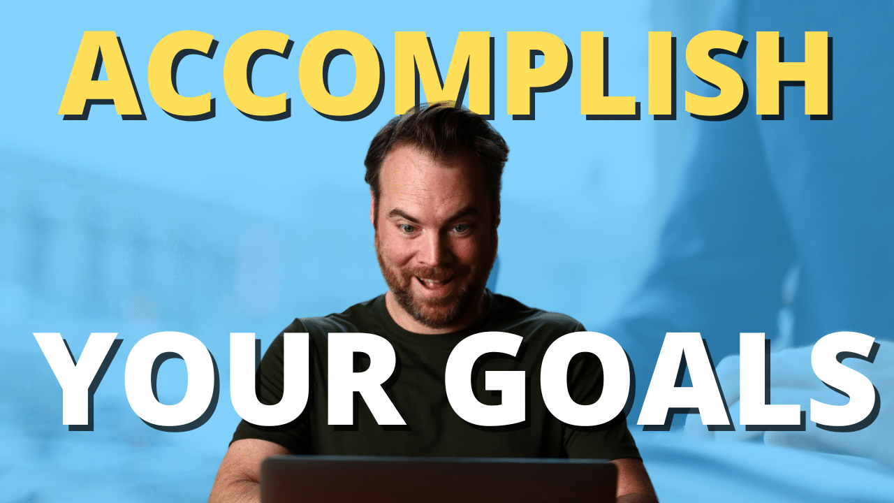 How to Accomplish Your Goals: The Stair Step Method